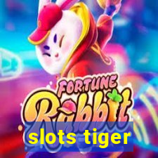 slots tiger