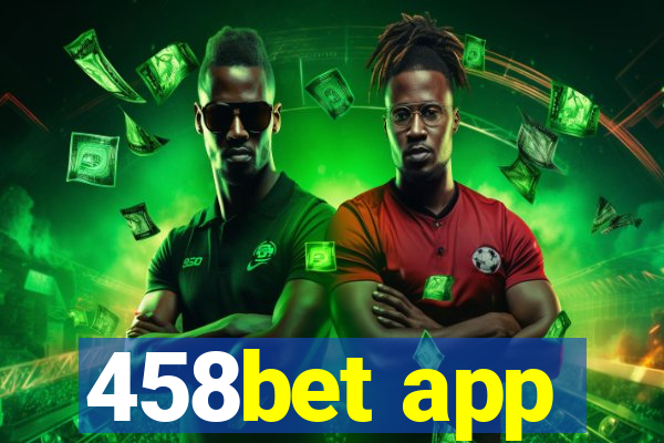 458bet app