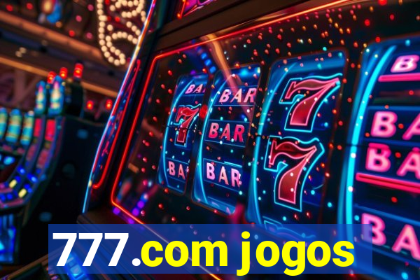 777.com jogos