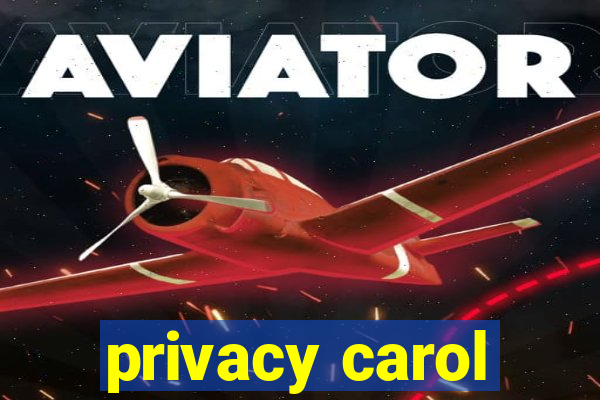 privacy carol