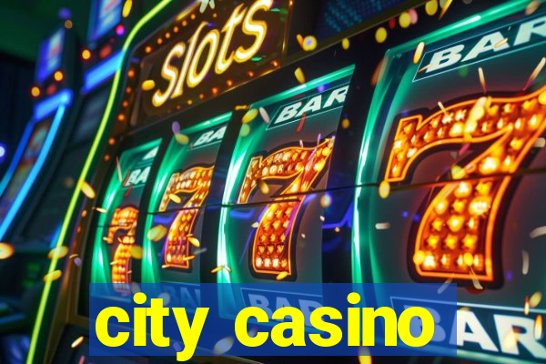 city casino