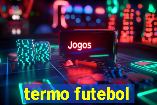 termo futebol