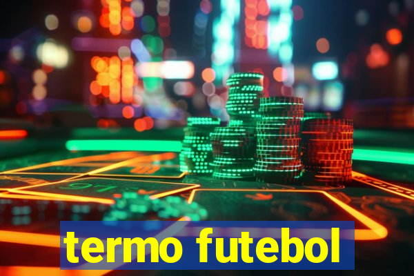 termo futebol