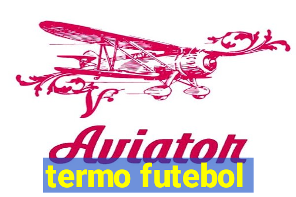 termo futebol