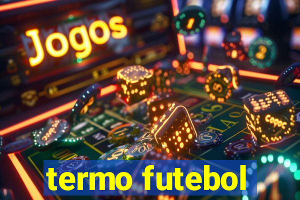 termo futebol