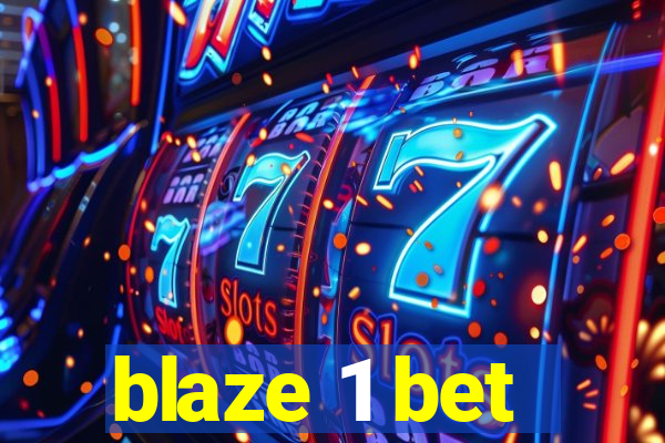 blaze 1 bet