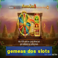 gemeas dos slots