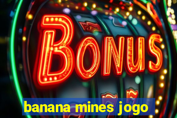 banana mines jogo