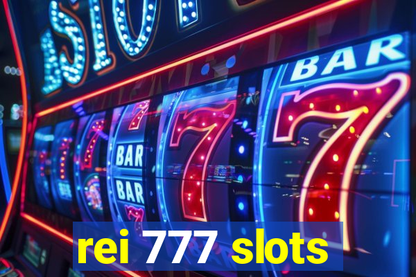 rei 777 slots