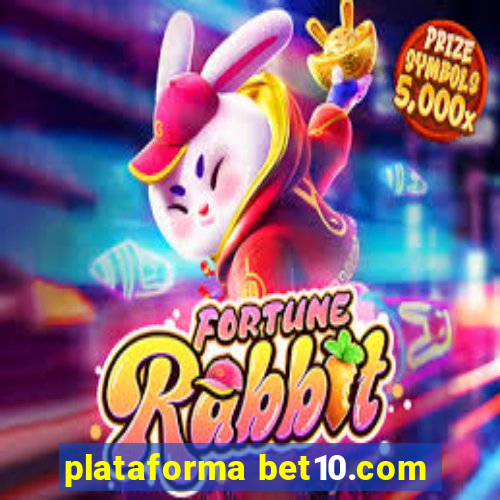 plataforma bet10.com