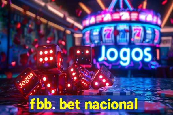 fbb. bet nacional