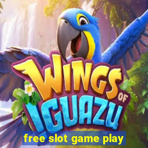 free slot game play