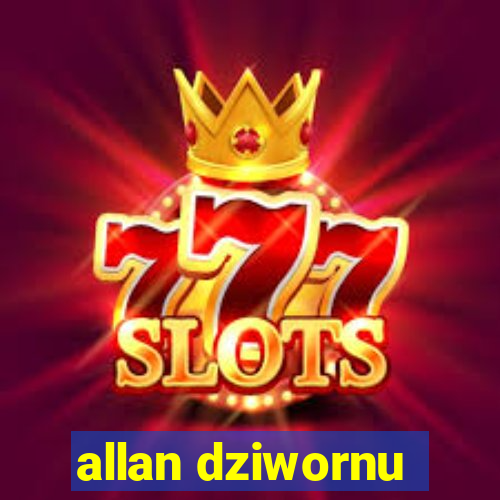 allan dziwornu