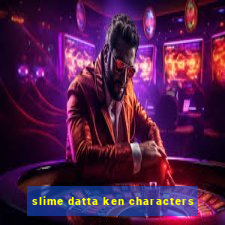 slime datta ken characters