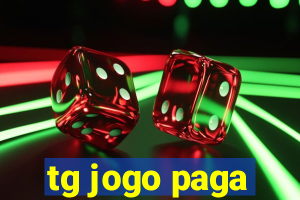 tg jogo paga