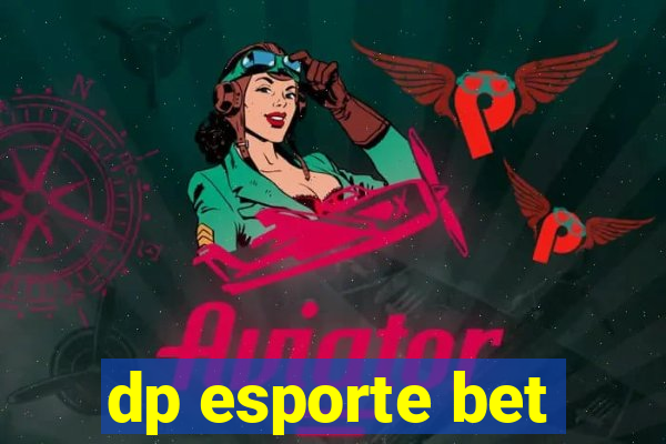 dp esporte bet