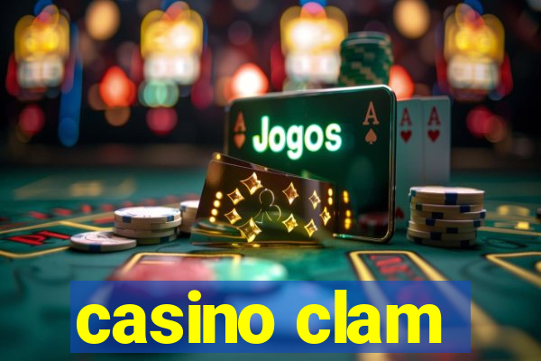 casino clam