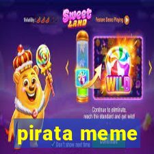 pirata meme