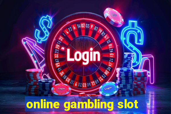 online gambling slot