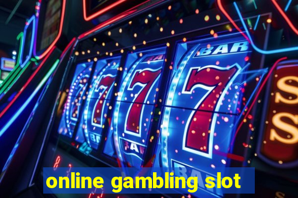 online gambling slot