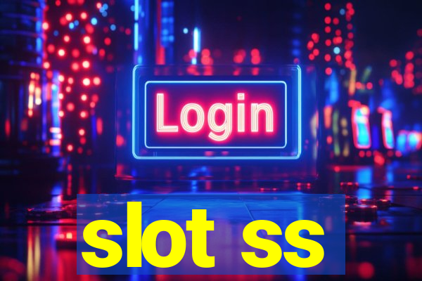 slot ss