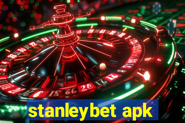 stanleybet apk