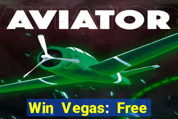 Win Vegas: Free 777 Classic Sl