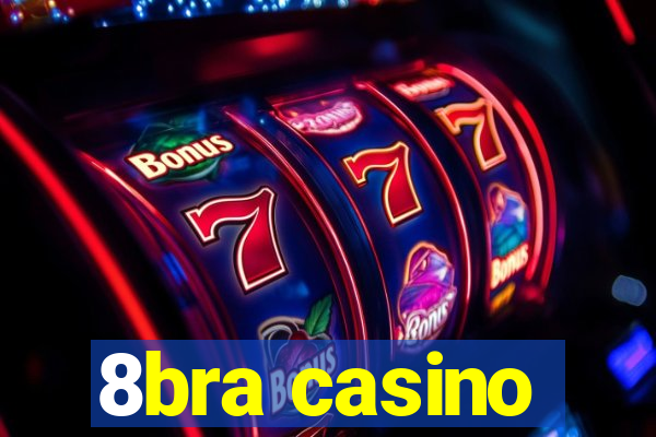 8bra casino