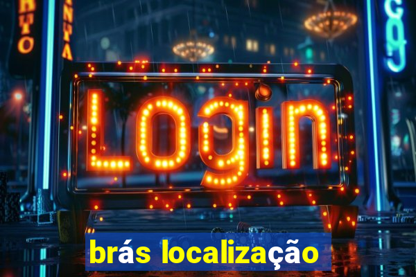 brás localização