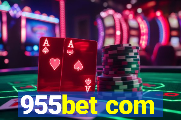 955bet com