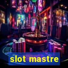 slot mastre