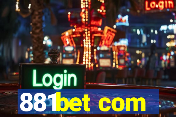 881bet com