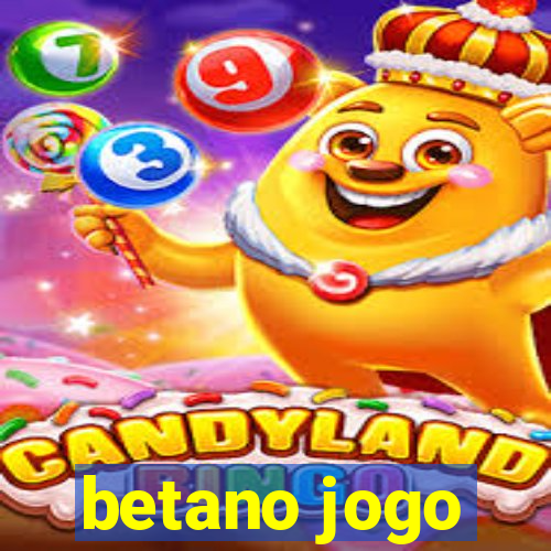 betano jogo