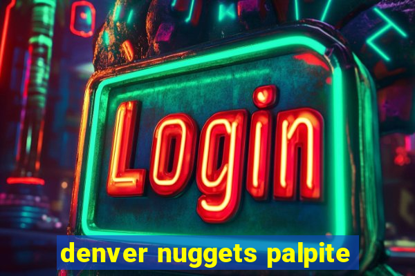 denver nuggets palpite