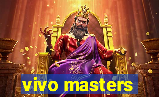 vivo masters