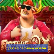 gestao de banca aviator