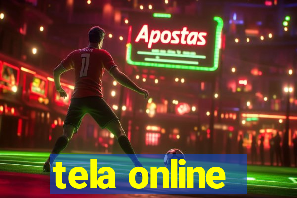 tela online