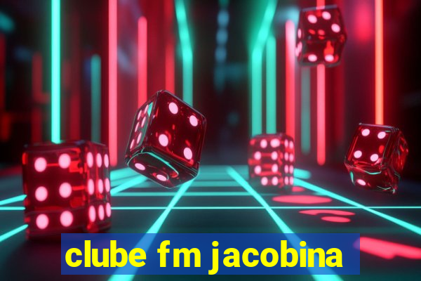 clube fm jacobina