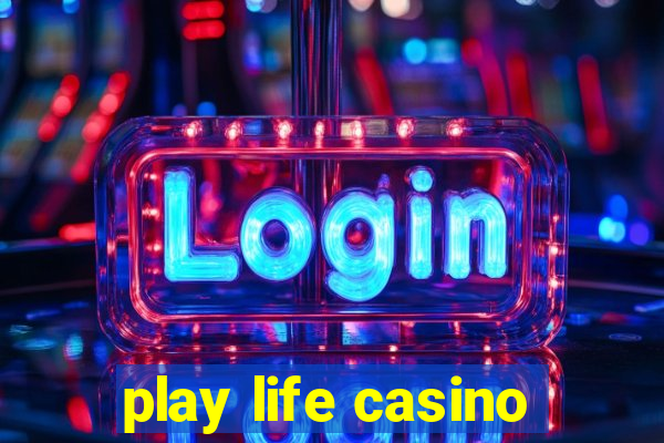 play life casino