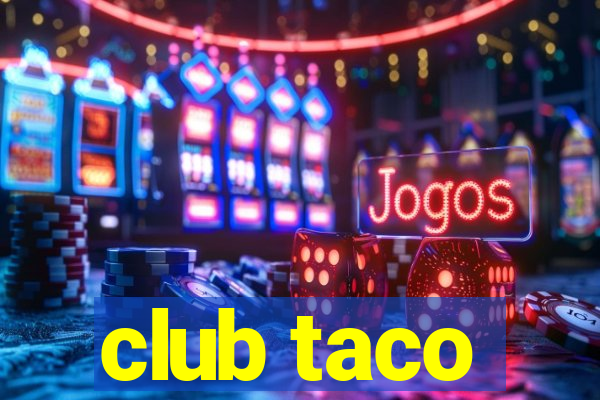 club taco