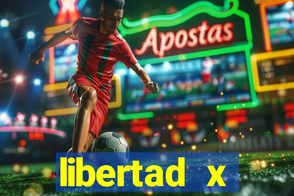 libertad x universidad católica