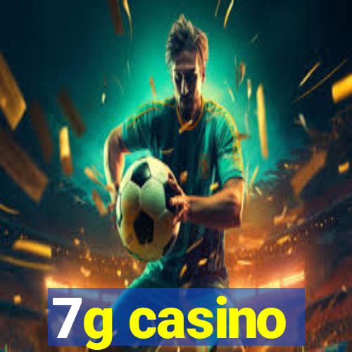 7g casino