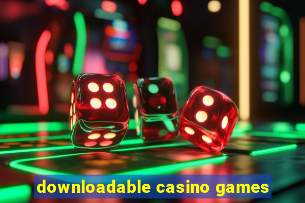 downloadable casino games