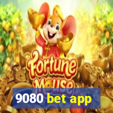 9080 bet app