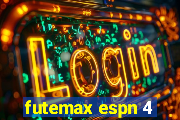 futemax espn 4