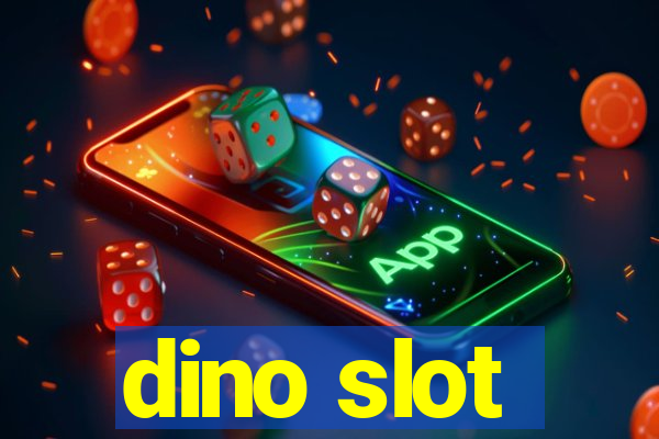 dino slot