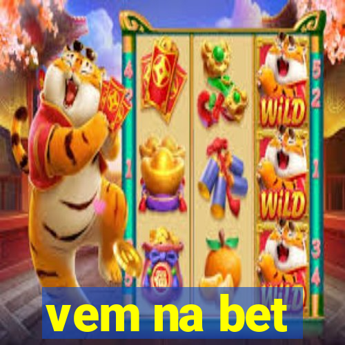 vem na bet