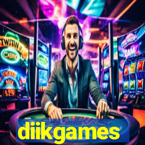 diikgames