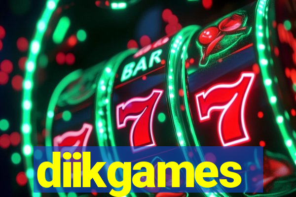 diikgames