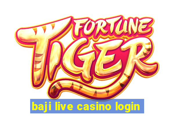 baji live casino login